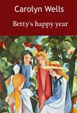 Betty's happy year (eBook, ePUB)