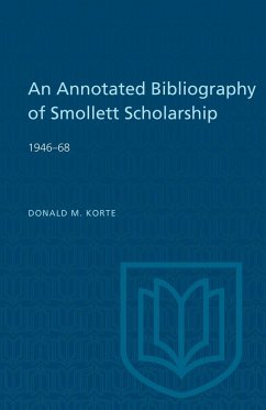 An Annotated Bibliography of Smollett Scholarship 1946-68 - Korte, Donald