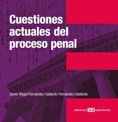 Cuestiones actuales del proceso penal (eBook, PDF) - Fernández-Gallardo Fernández-Gallardo, Javier Ángel