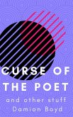 Curse Of The Poet And Other Stuff (eBook, ePUB)