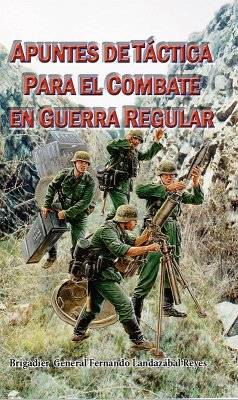 Cover Apuntes de táctica para el combate en guerra regular (Estrategia y Liderazgo, #12) (eBook, ePUB)