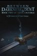 Between the Darkness and Dust (eBook,... - Bild 1