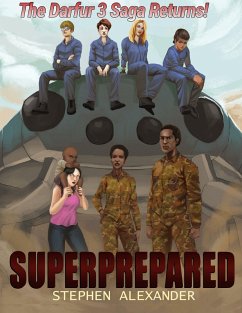 Super Prepared (The Darfur 3 Saga, #3) (eBook, ePUB) - Alexander, Stephen