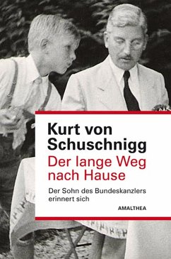 Der lange Weg nach Hause (eBook, ePUB) - Schuschnigg, Kurt Von