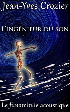 Cover L'Ingénieur Du Son (Le Funambule Acoustique, #3) (eBook, ePUB)
