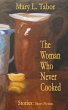 Woman Who Never Cooked (eBook, ePUB) - Bild 1