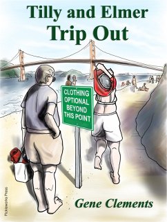 Cover Tilly and Elmer Trip Out (Tilly and Elmer - The Sexy Seniors of South Branch, #10) (eBook, ePUB)