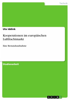 Kooperationen im europäischen Luftfrachtmarkt (eBook, ePUB) - Iddink, Ute