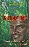 Trailmaster Phelix (Midnight Pearl Brotherhood, #3) (eBook, ePUB) Trailmaster Phelix (Midnight Pearl Brotherhood, #3) (eBook, ePUB)