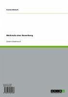 Merkmale einer Bewerbung (eBook, ePUB) Merkmale einer Bewerbung (eBook, ePUB)