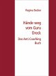 Hände weg vom Guru Dreck (eBook, ePUB) - Bild 1