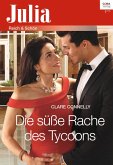 Die süße Rache des Tycoons (eBook, ePUB)