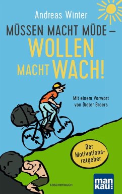 Müssen macht müde - Wollen macht wach! (eBook, PDF) - Winter, Andreas