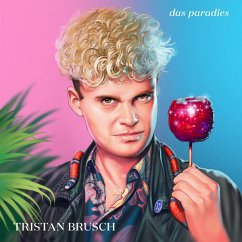 Das Paradies - Brusch,Tristan