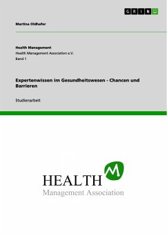 Expertenwissen im Gesundheitswesen - Chancen und Barrieren (eBook, ePUB)