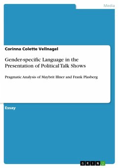Gender-specific Language in the Presentation of Political Talk Shows (eBook, ePUB) - Vellnagel, Corinna Colette