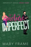 Picture Imperfect (Imperfect Series) (eBook, ePUB)