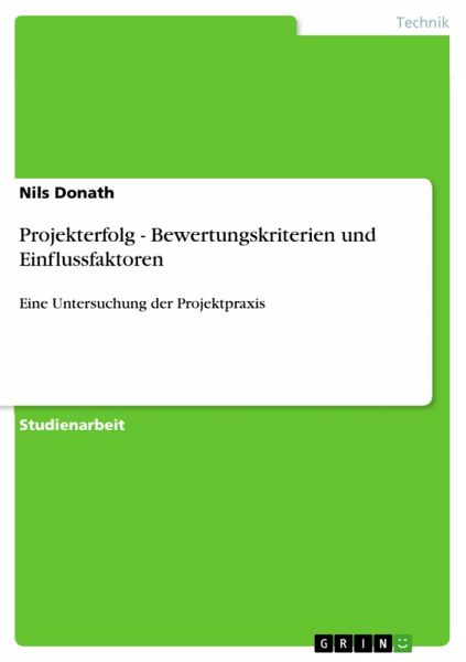 Projekterfolg - Bewertungskriterien und Einflussfaktoren (eBook, ePUB)