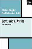 Gott, Aids, Afrika