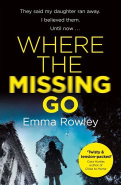 Where the Missing Go (eBook, ePUB) - Rowley, Emma