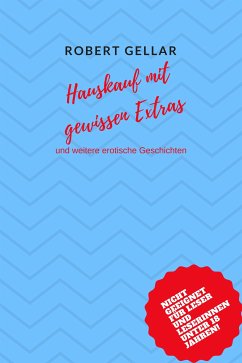 Hauskauf mit gewissen Extras (eBook, ePUB) - Gellar, Robert