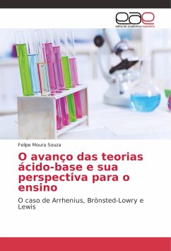 O avanço das teorias ácido-base e sua perspectiva para o ensino - Moura Souza, Felipe