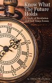 Know What the Future Holds (eBook, ePUB) Know What the Future Holds (eBook, ePUB)