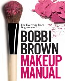 Bobbi Brown Makeup Manual (eBook, ePUB)