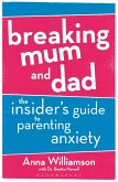 Breaking Mum and Dad (eBook, ePUB)