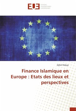 Finance Islamique en Europe : Etats des lieux et perspectives - Ndoye, Djibril