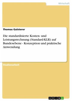 Die standardisierte Kosten- und Leistungsrechnung (Standard-KLR) auf Bundesebene - Konzeption und praktische Anwendung (eBook, ePUB)