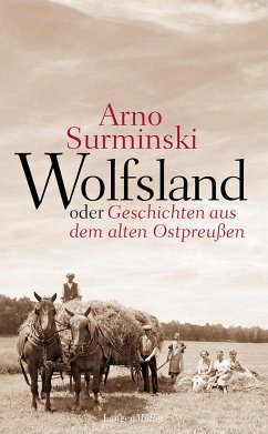 Wolfsland oder Geschichten aus dem alten Ostpreußen (eBook, ePUB) - Surminski, Arno