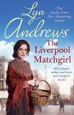 The Liverpool Matchgirl: The heartwarming saga from the SUNDAY TIMES bestselling author (eBook, ePUB)