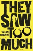 They Saw Too Much (eBook, ePUB) They Saw Too Much (eBook, ePUB)