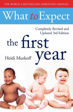 What To Expect The 1st Year [rev Edition] (eBook, ePUB) - Murkoff, Heidi