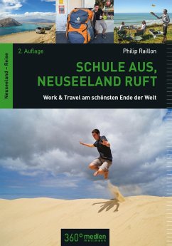 Schule aus, Neuseeland ruft 2. (eBook, PDF) - Raillon, Philip