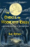 The Ghosts of Moonlight Creek (Spine-tinglers, #3) (eBook, ePUB)