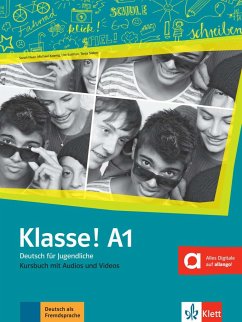 Klasse! A1. Kursbuch mit Audios und Videos online - Fleer, Sarah; Koenig, Michael; Koithan, Ute; Mayr-Sieber, Tanja