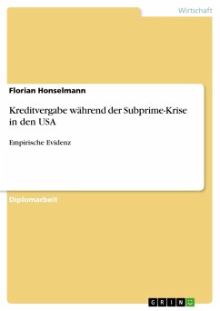 Kreditvergabe während der Subprime-Krise in den USA (eBook, ePUB) - Honselmann, Florian