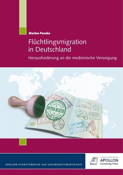 Flüchtlingsmigration in Deutschland - Peseke, Marlen