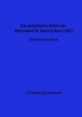 Die patriotische Arbeit der Alternative für Deutschland (AfD)-Ein kurzer Einblick