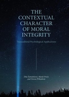 The Contextual Character of Moral Integrity - Samánková, Dita;Preiss, Marek;Príhodová, Tereza