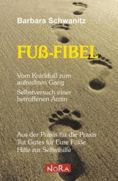 Fuß-Fibel - Schwanitz, Barbara