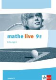 mathe live 9E. Ausgabe W. Lösungen Klasse 9 (E-Kurs)
