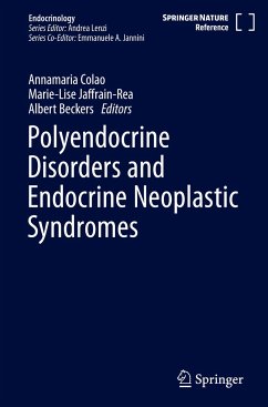 Polyendocrine Disorders and Endocrine Neoplastic Syndromes