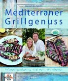 Mediterraner Grillgenuss Mediterraner Grillgenuss