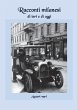 Racconti milanesi di ieri e di oggi - Bild 1