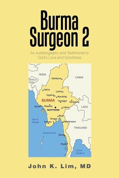 Burma Surgeon 2 - Lim, John K.