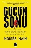 Gücün Sonu - Naim, Moises