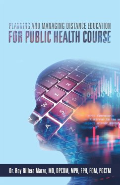 Planning and Managing Distance Education for Public Health Course - Marzo MD MPH, Roy Rillera